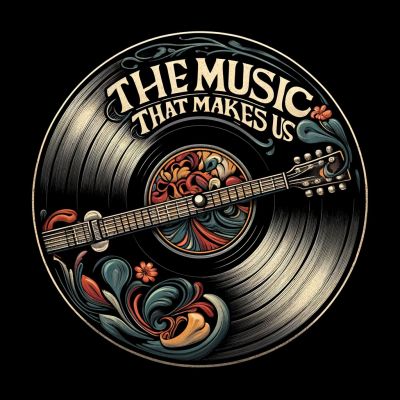 Shows - The Music that Makes us